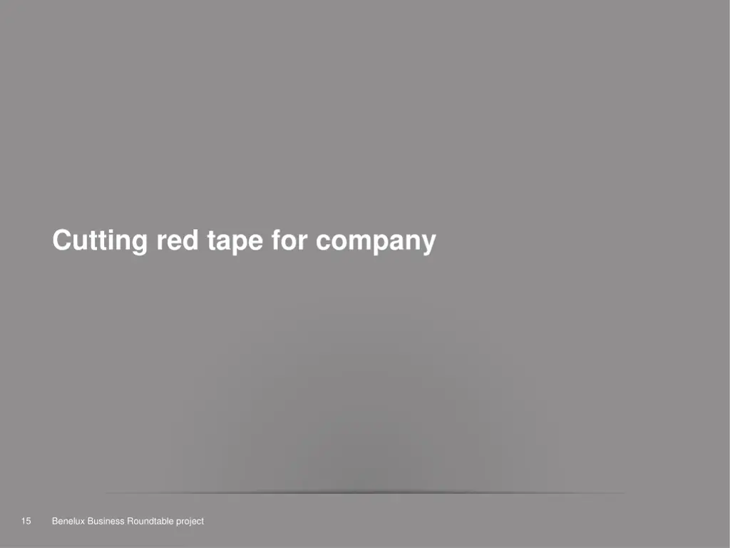 cutting red tape for company