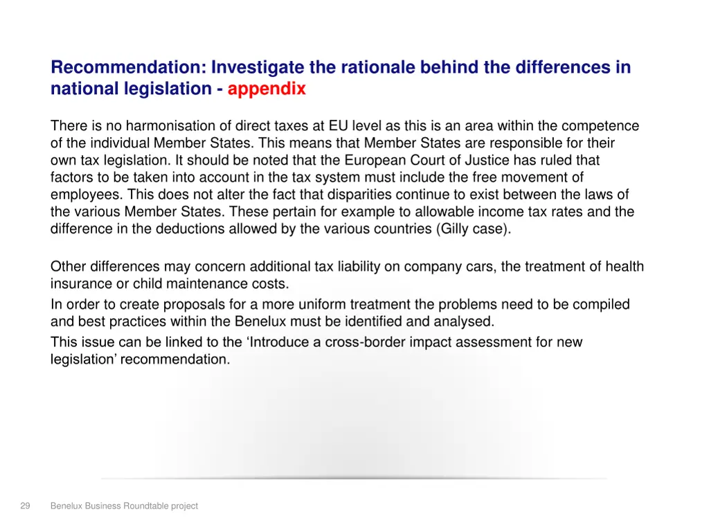 recommendation investigate the rationale behind