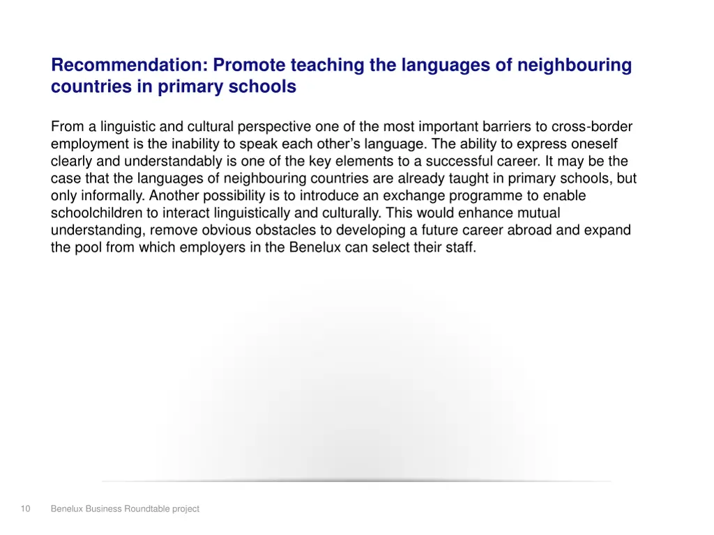 recommendation promote teaching the languages