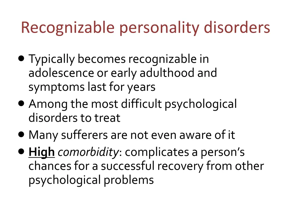 recognizable personality disorders