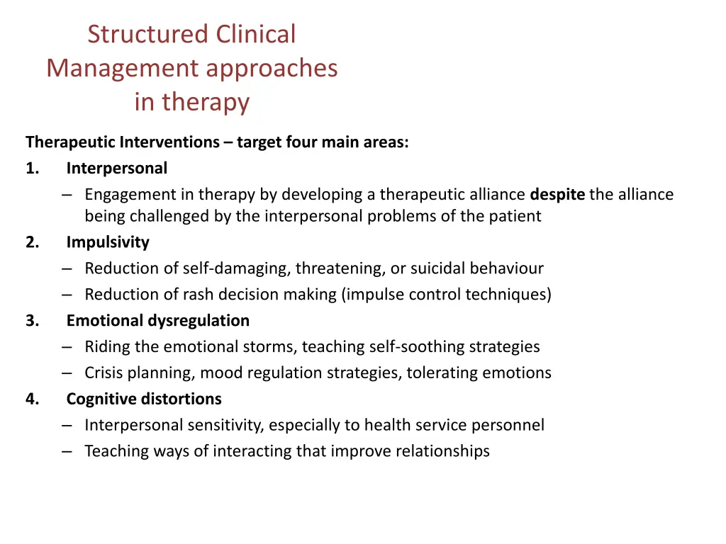 structured clinical management approaches