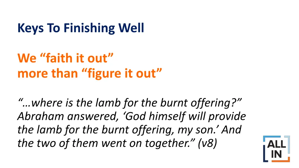 keys to finishing well 2