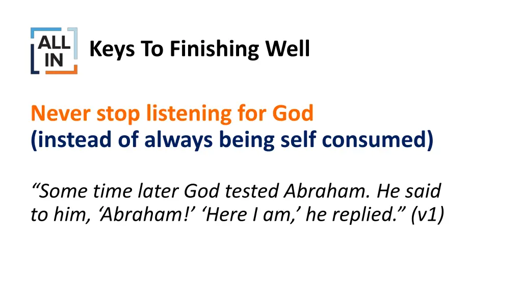 keys to finishing well