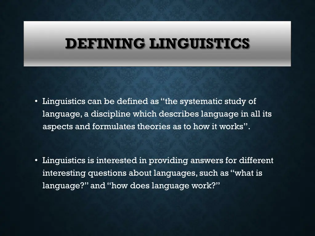 defining linguistics
