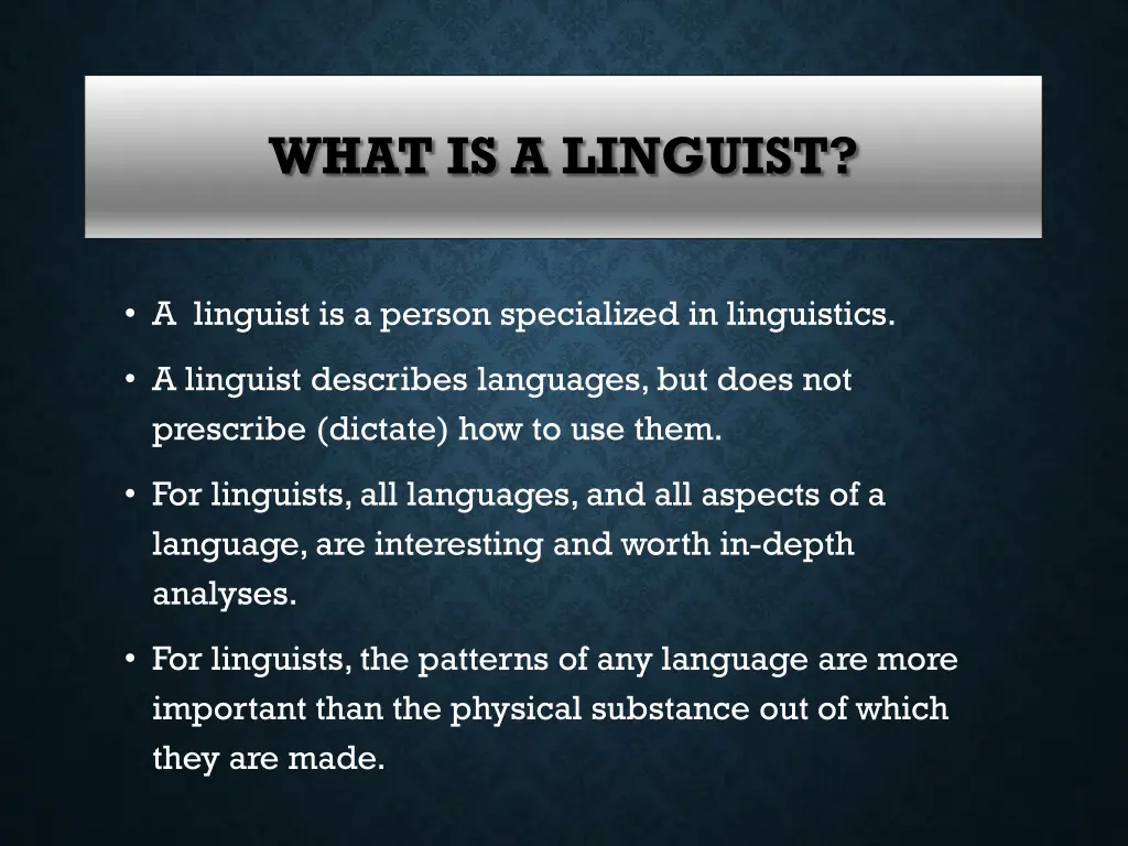 what is a linguist