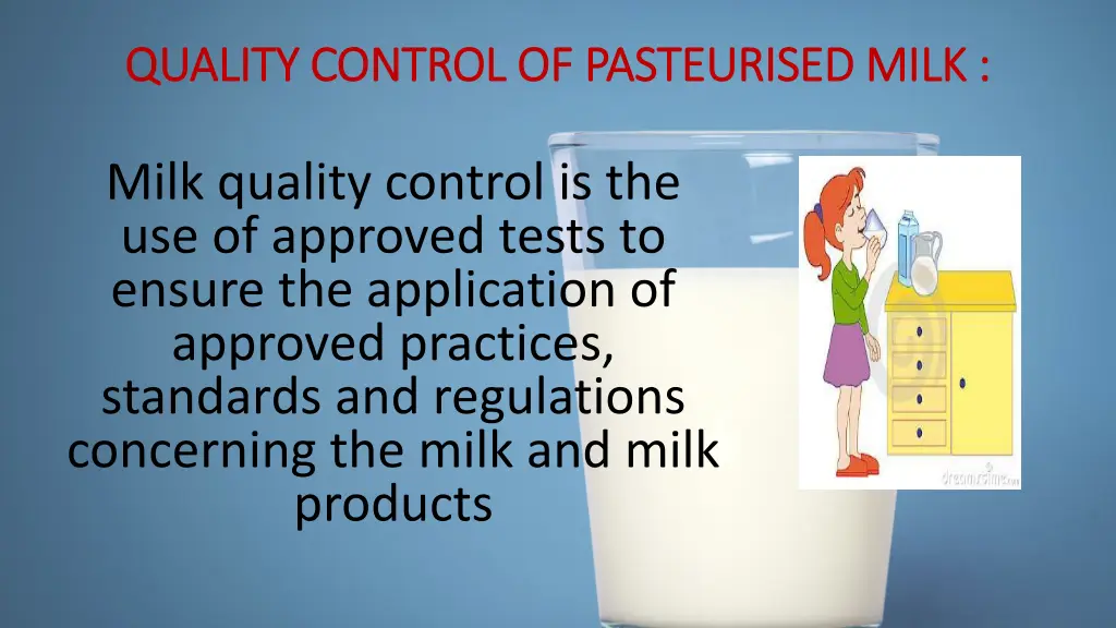 quality control of pasteurised milk quality