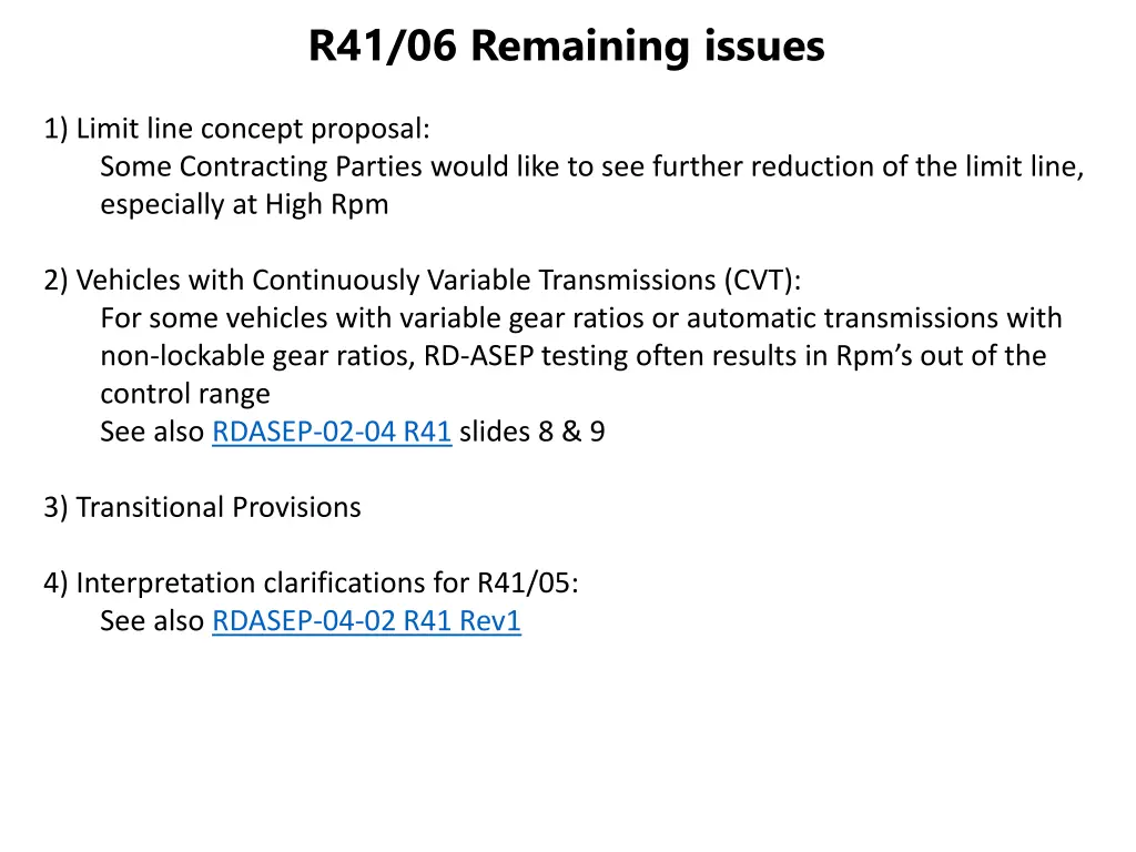 r41 06 remaining issues
