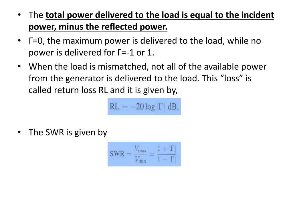 the total power delivered to the load is equal