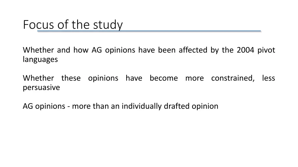 focus of the study
