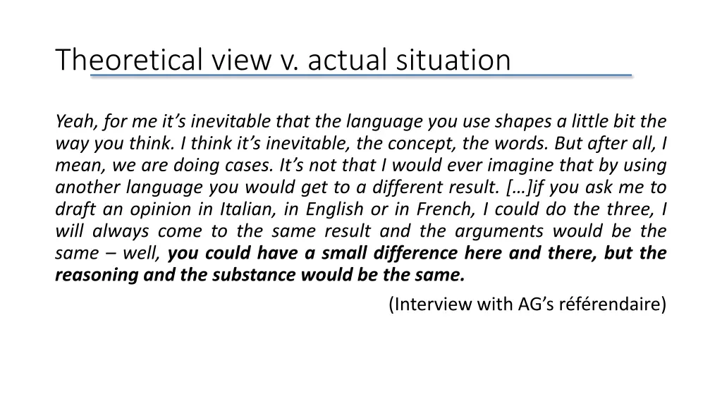 theoretical view v actual situation