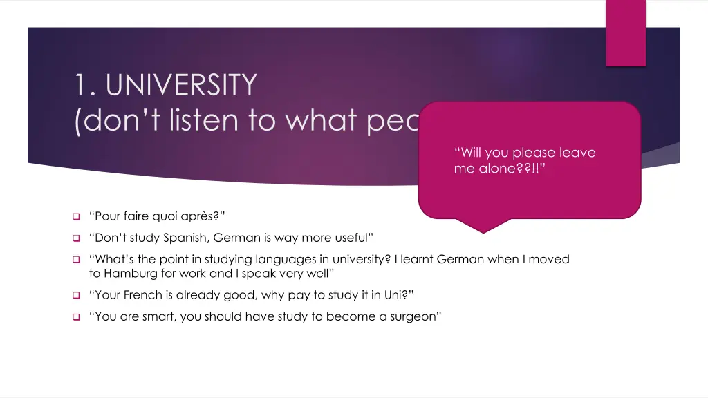 1 university don t listen to what people say