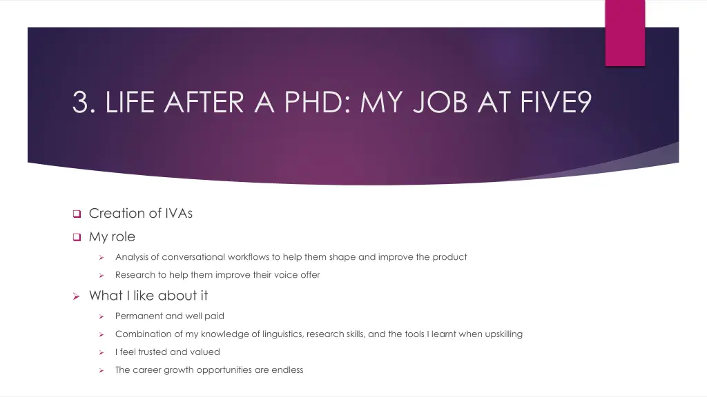 3 life after a phd my job at five9
