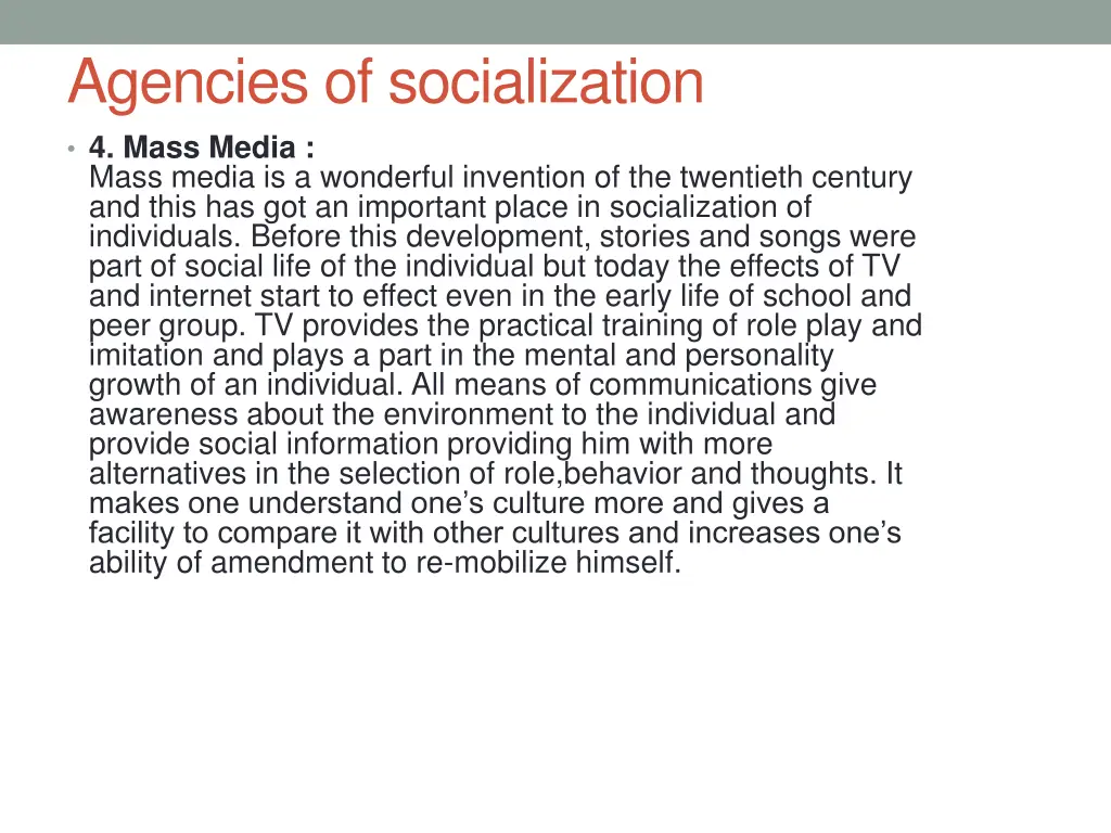 agencies of socialization 4 mass media mass media