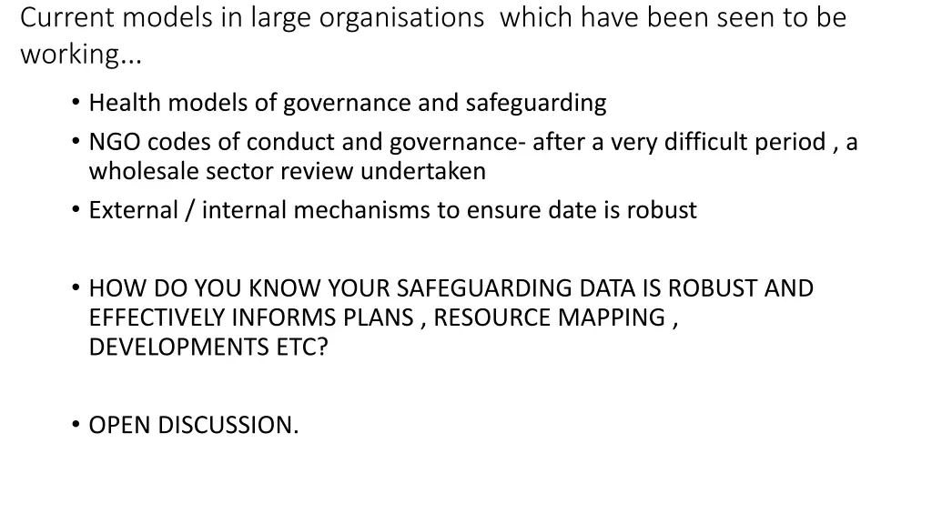 current models in large organisations which have