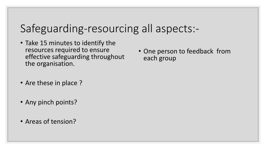 safeguarding resourcing all aspects take