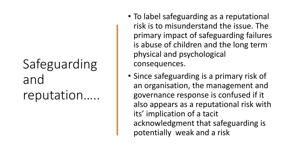 to label safeguarding as a reputational risk