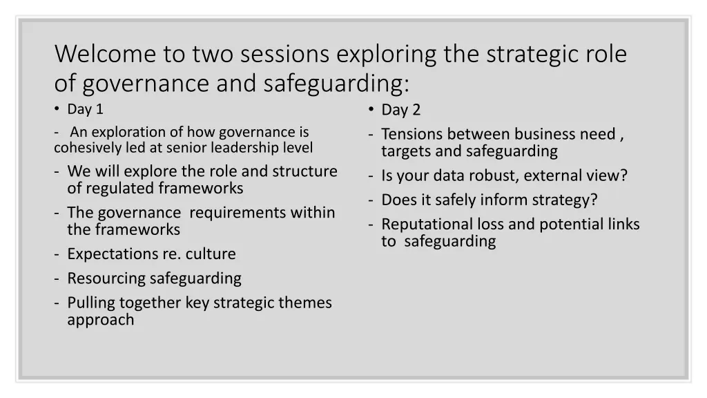 welcome to two sessions exploring the strategic
