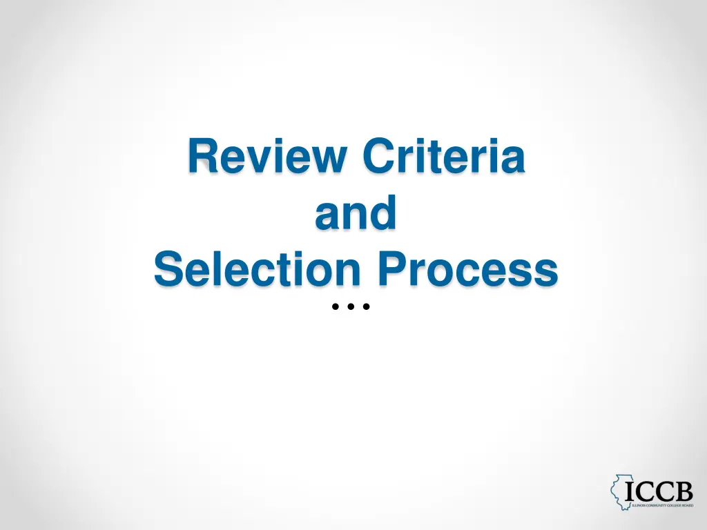 review criteria and selection process