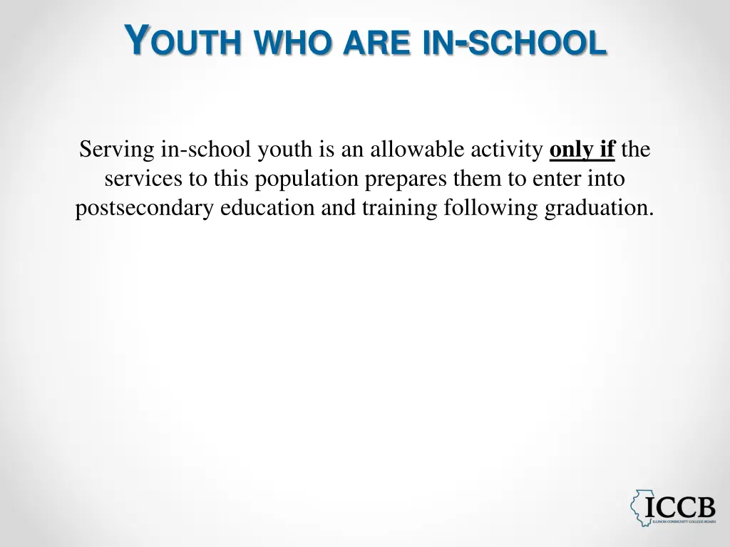 y outh who are in school