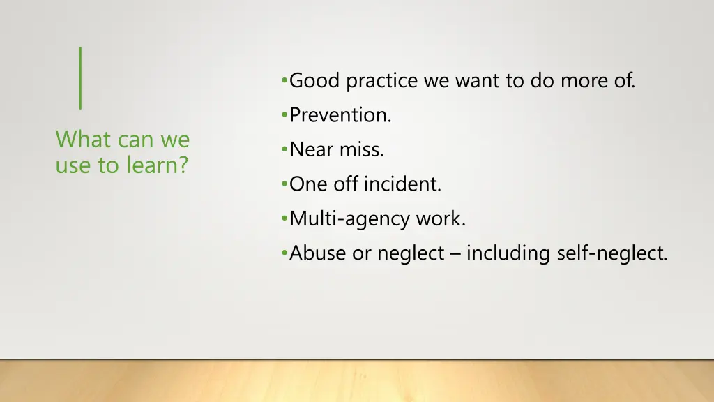 good practice we want to do more of prevention