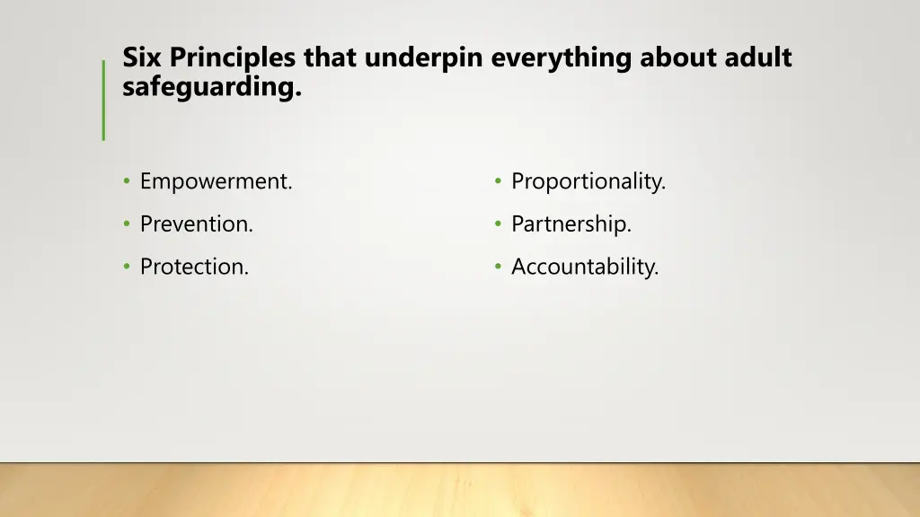 six principles that underpin everything about