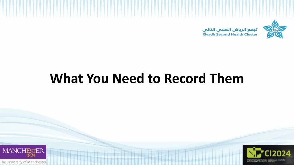 what you need to record them