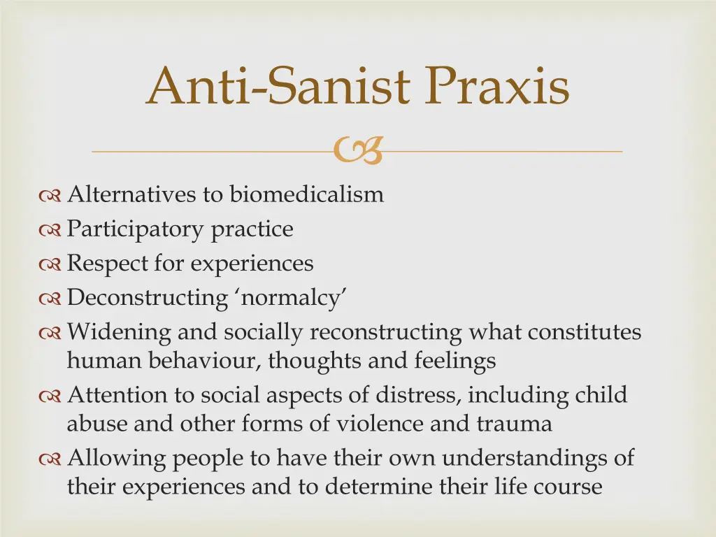anti sanist praxis