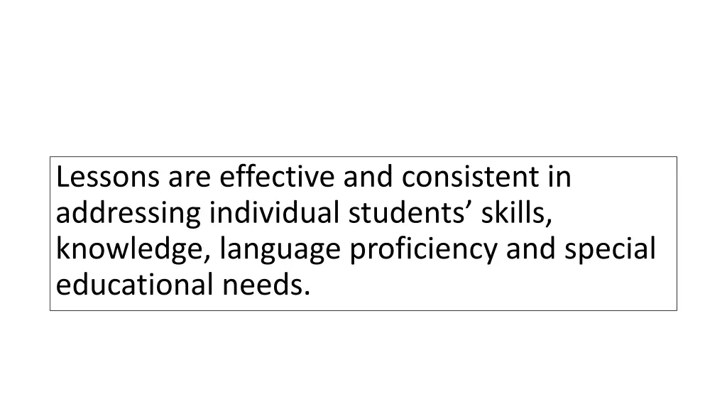 lessons are effective and consistent