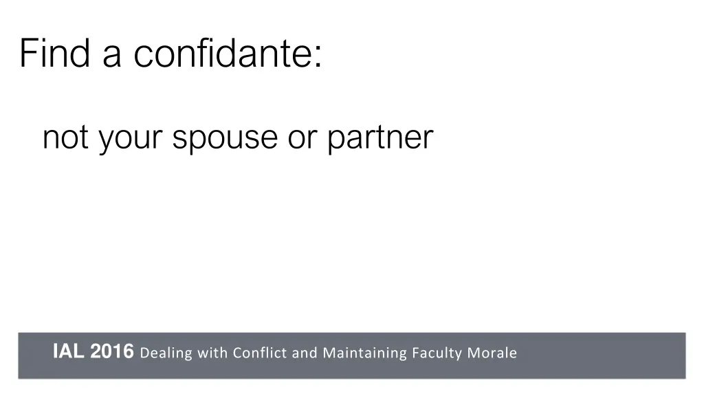 find a confidante 1