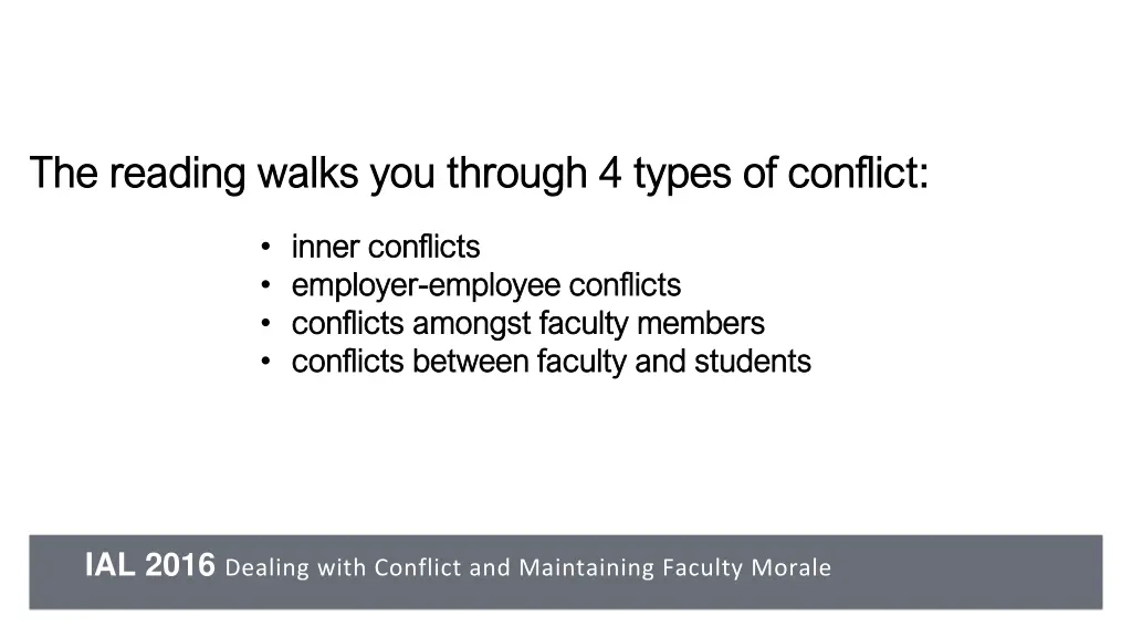 the reading walks you through 4 types of conflict