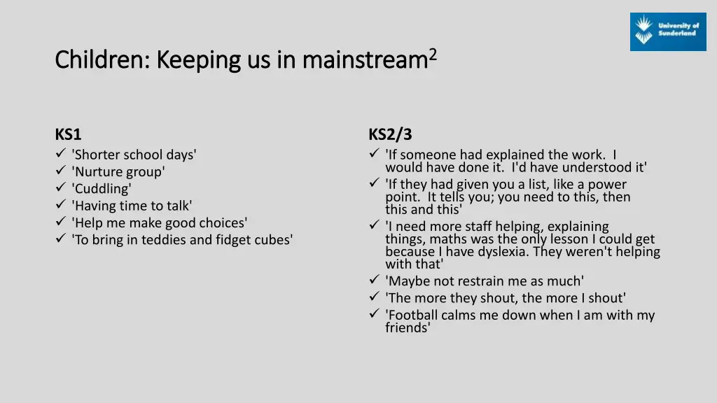 children keeping us in mainstream children