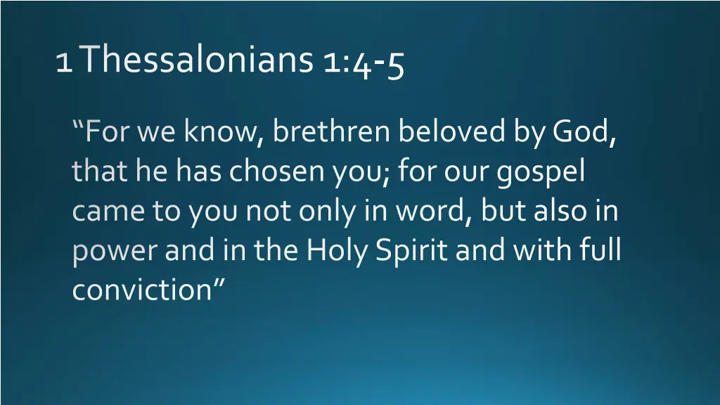 1 thessalonians 1 4 5