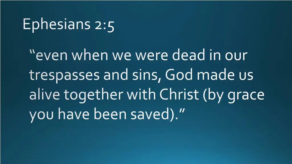 ephesians 2 5