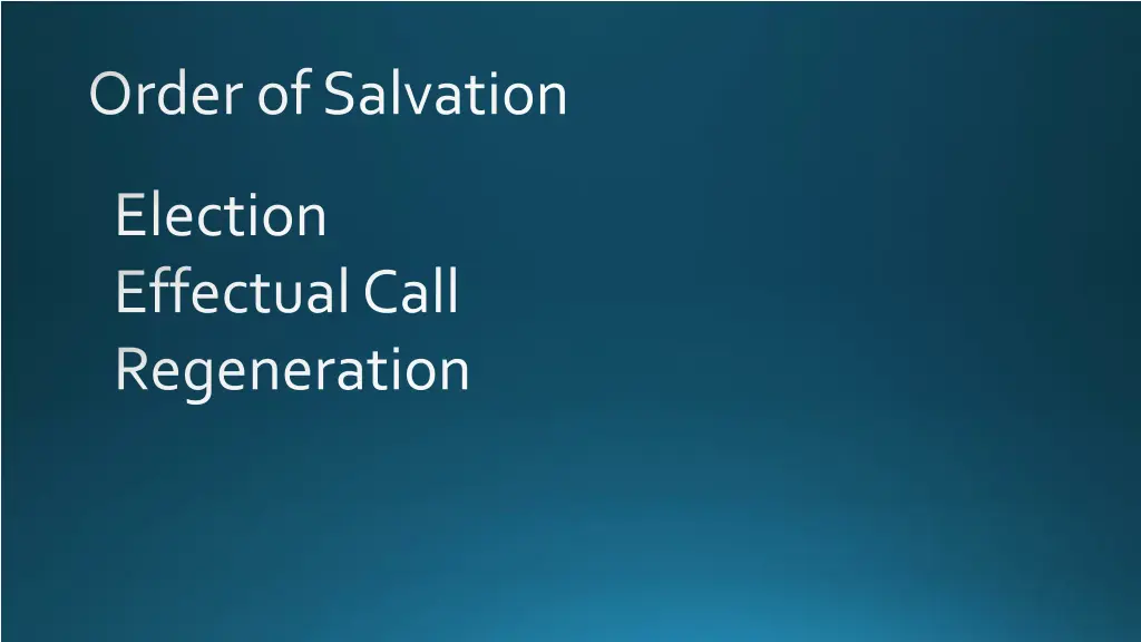 order of salvation 1