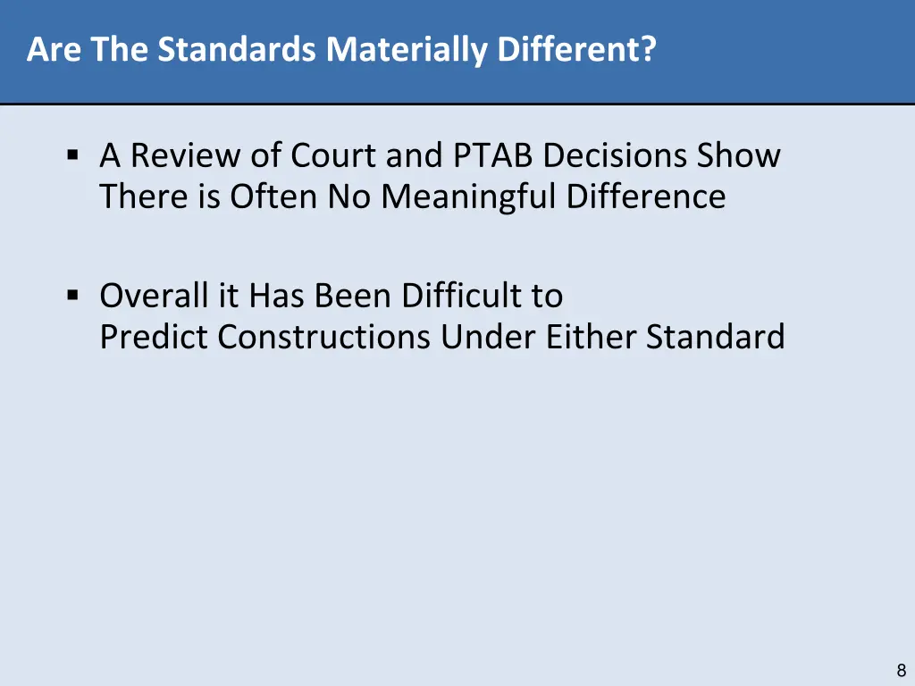 are the standards materially different 1