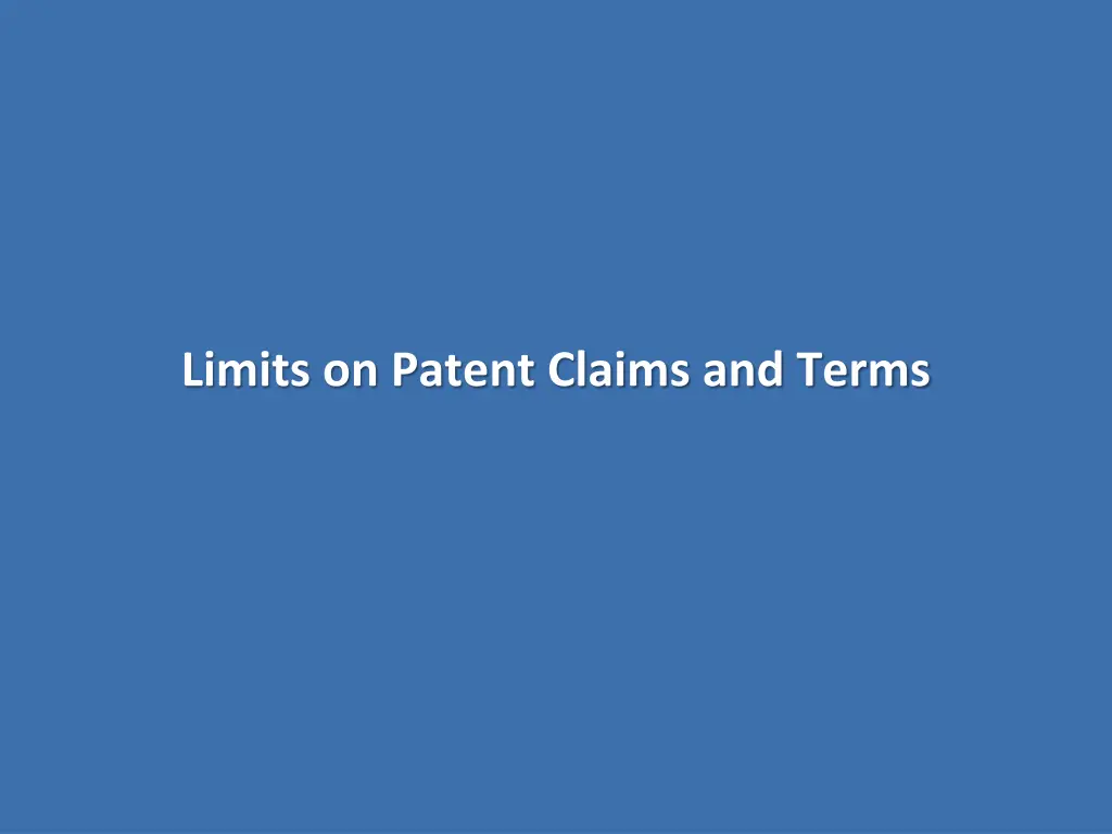 limits on patent claims and terms