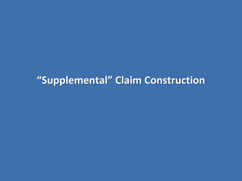 supplemental claim construction