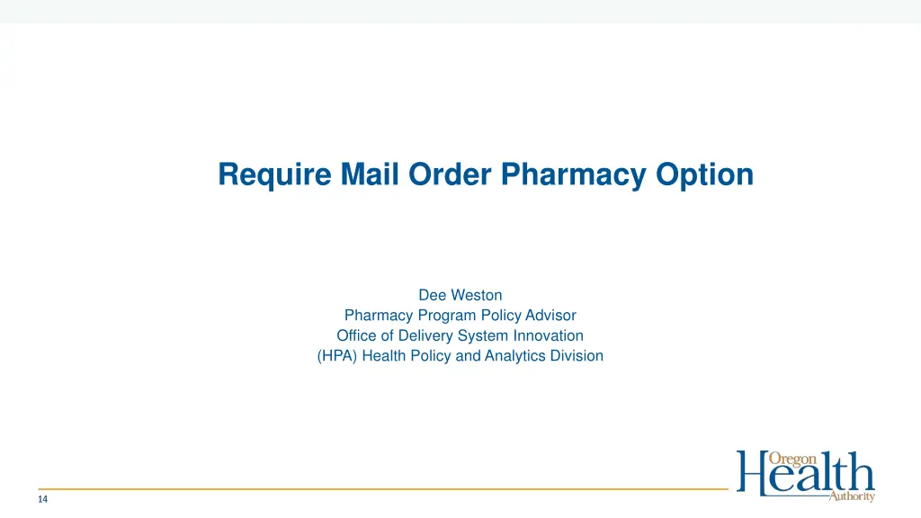 require mail order pharmacy option