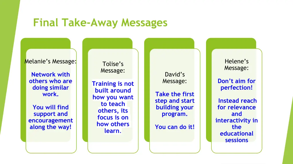 final take away messages