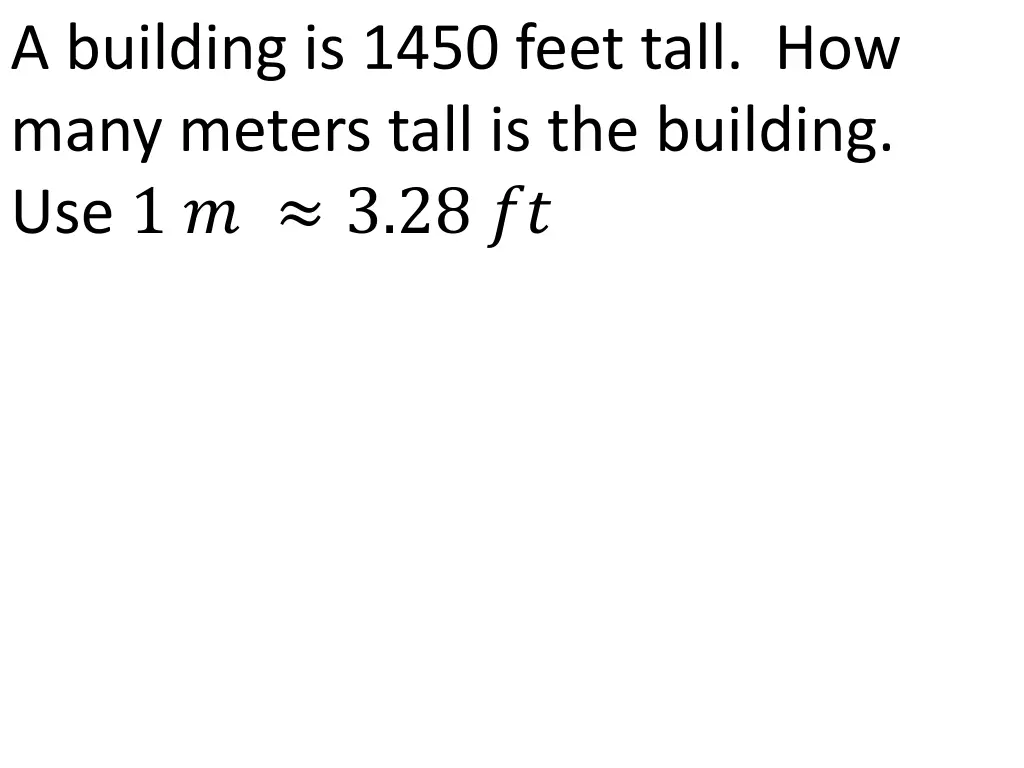 a building is 1450 feet tall how many meters tall
