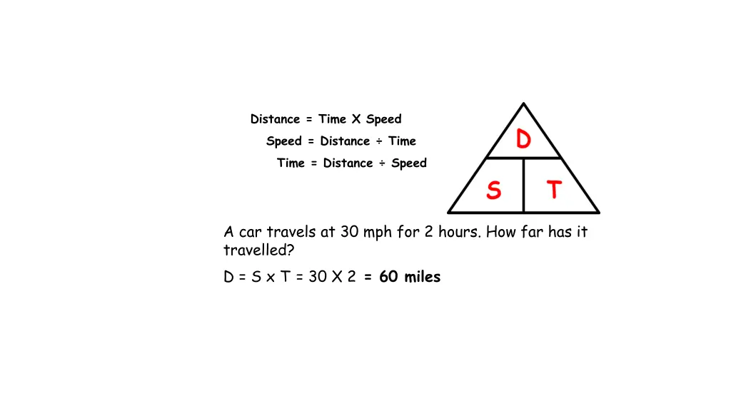 distance time x speed speed distance time time