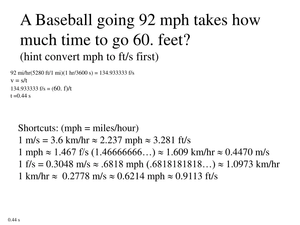 a baseball going 92 mph takes how much time
