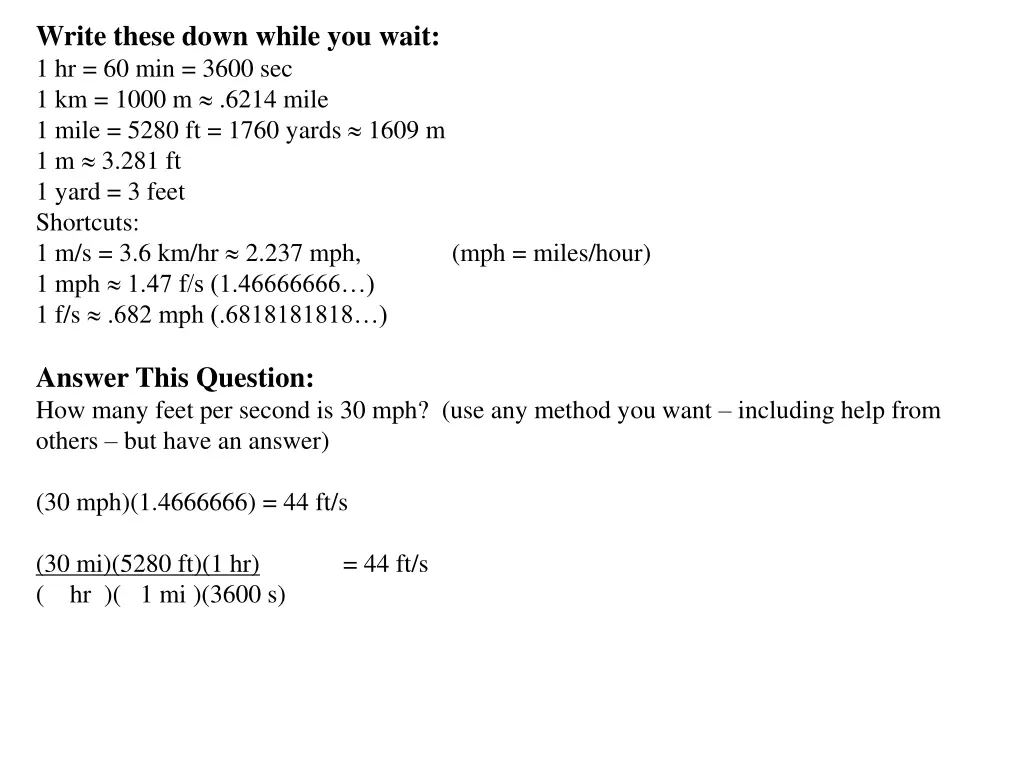 write these down while you wait 1 hr 60 min 3600 1