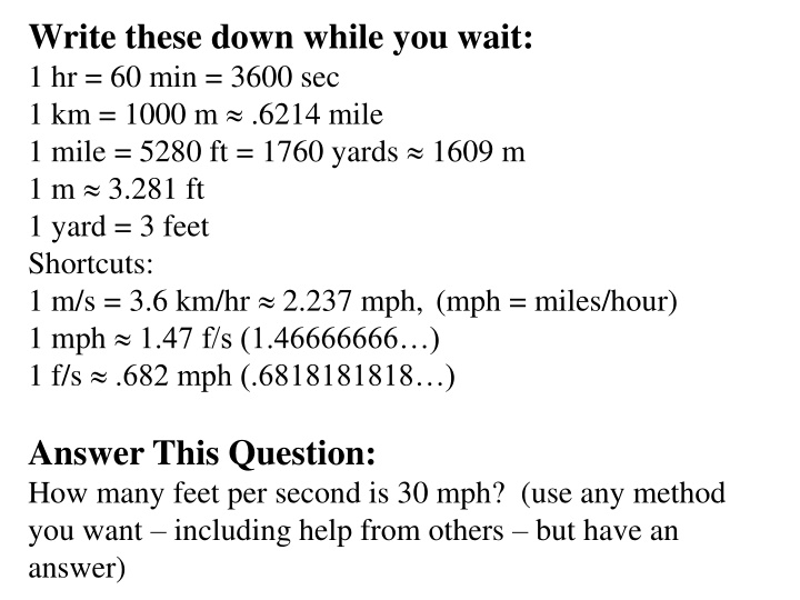 write these down while you wait 1 hr 60 min 3600