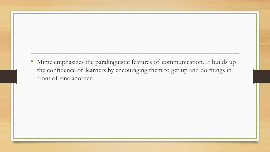 mime emphasizes the paralinguistic features