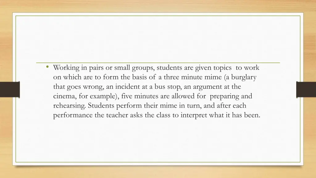 working in pairs or small groups students