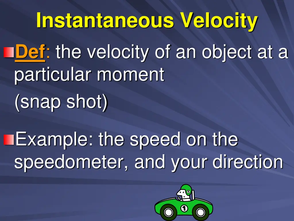 instantaneous velocity def the velocity