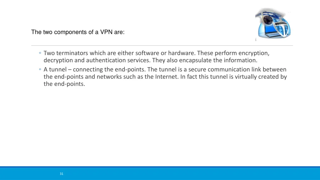 the two components of a vpn are