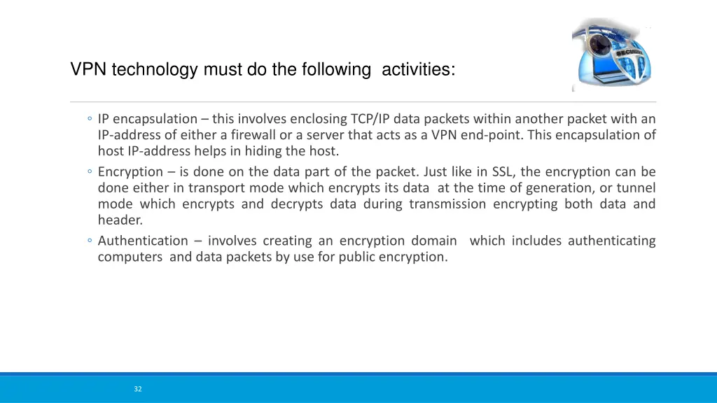 vpn technology must do the following activities