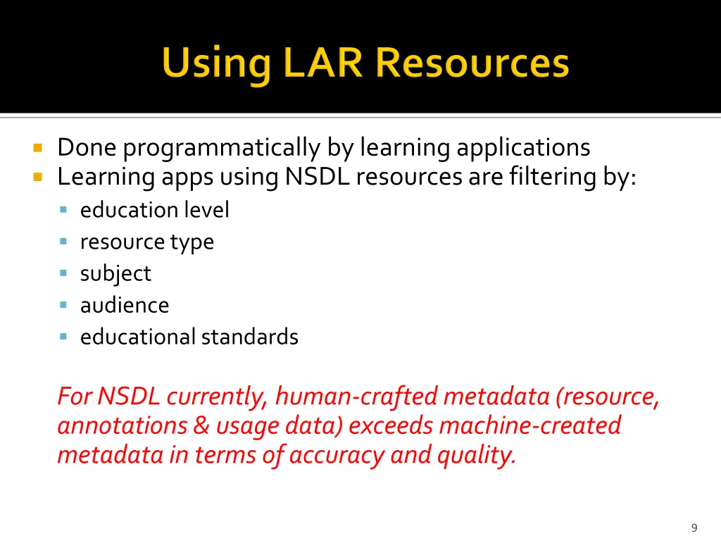 done programmatically by learning applications